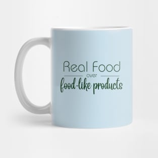 Real Food Over Food Like Products Health Mug